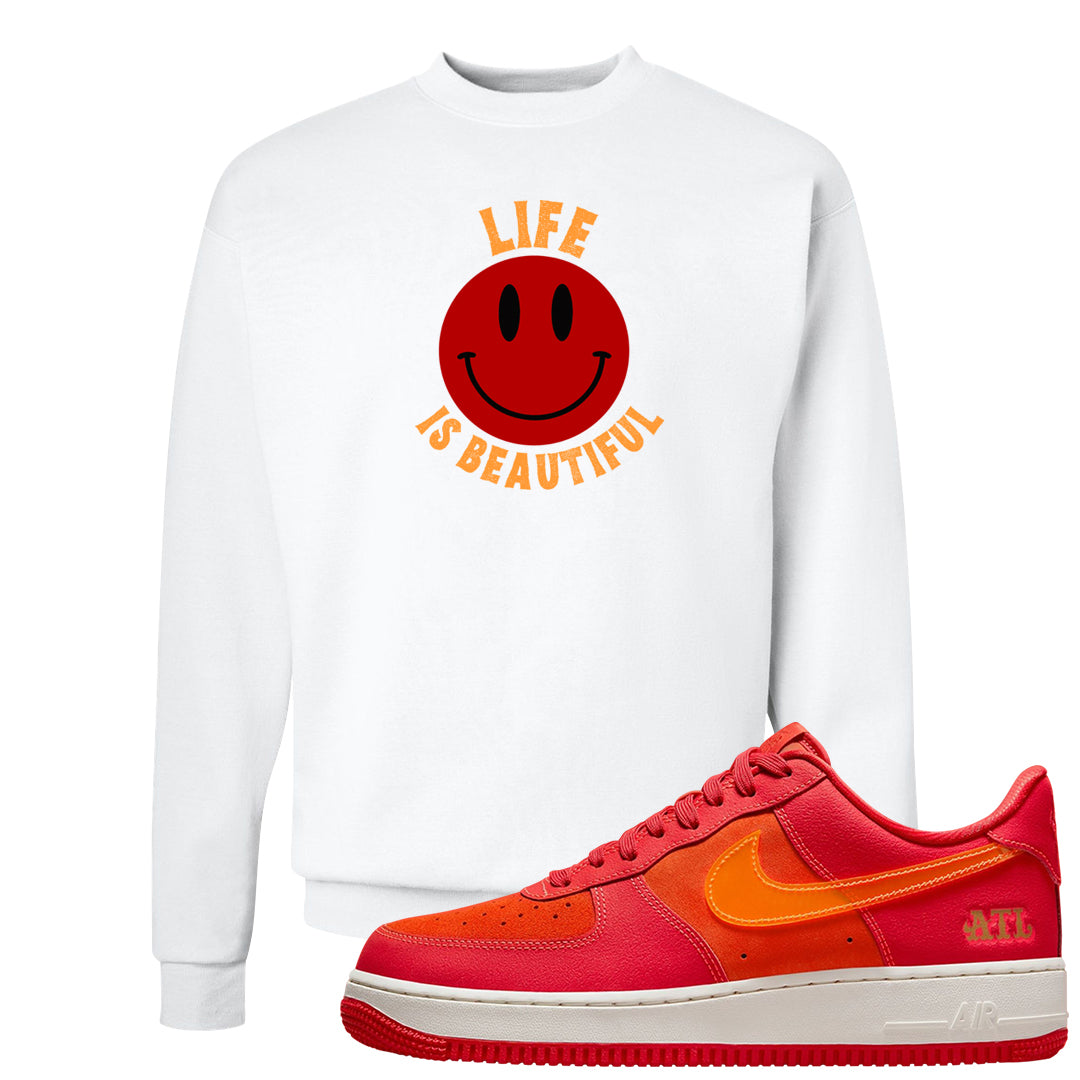 Atlanta Low AF 1s Crewneck Sweatshirt | Smile Life Is Beautiful, White