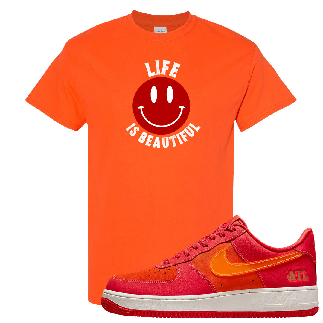 Atlanta Low AF 1s T Shirt | Smile Life Is Beautiful, Orange