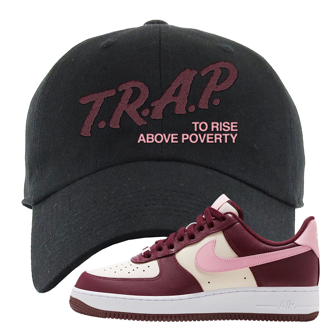 Alternate Valentine's Day 2023 Low AF 1s Dad Hat | Trap To Rise Above Poverty, Black