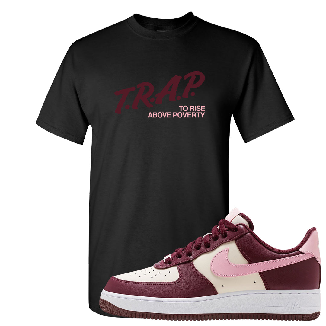 Alternate Valentine's Day 2023 Low AF 1s T Shirt | Trap To Rise Above Poverty, Black