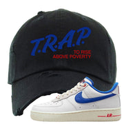 University Blue Summit White Low 1s Distressed Dad Hat | Trap To Rise Above Poverty, Black