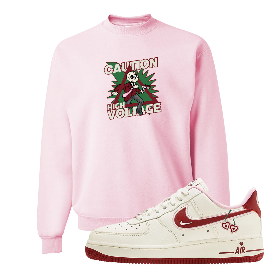 Valentine's Day 2023 Low AF 1s Crewneck Sweatshirt | Caution High Voltage, Light Pink