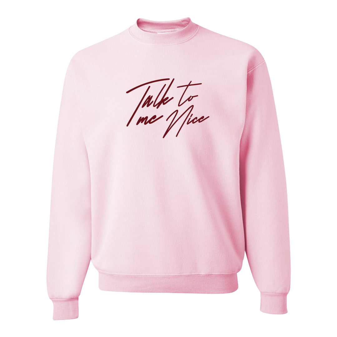 Valentine's Day 2023 Low AF 1s Crewneck Sweatshirt | Talk To Me Nice, Light Pink