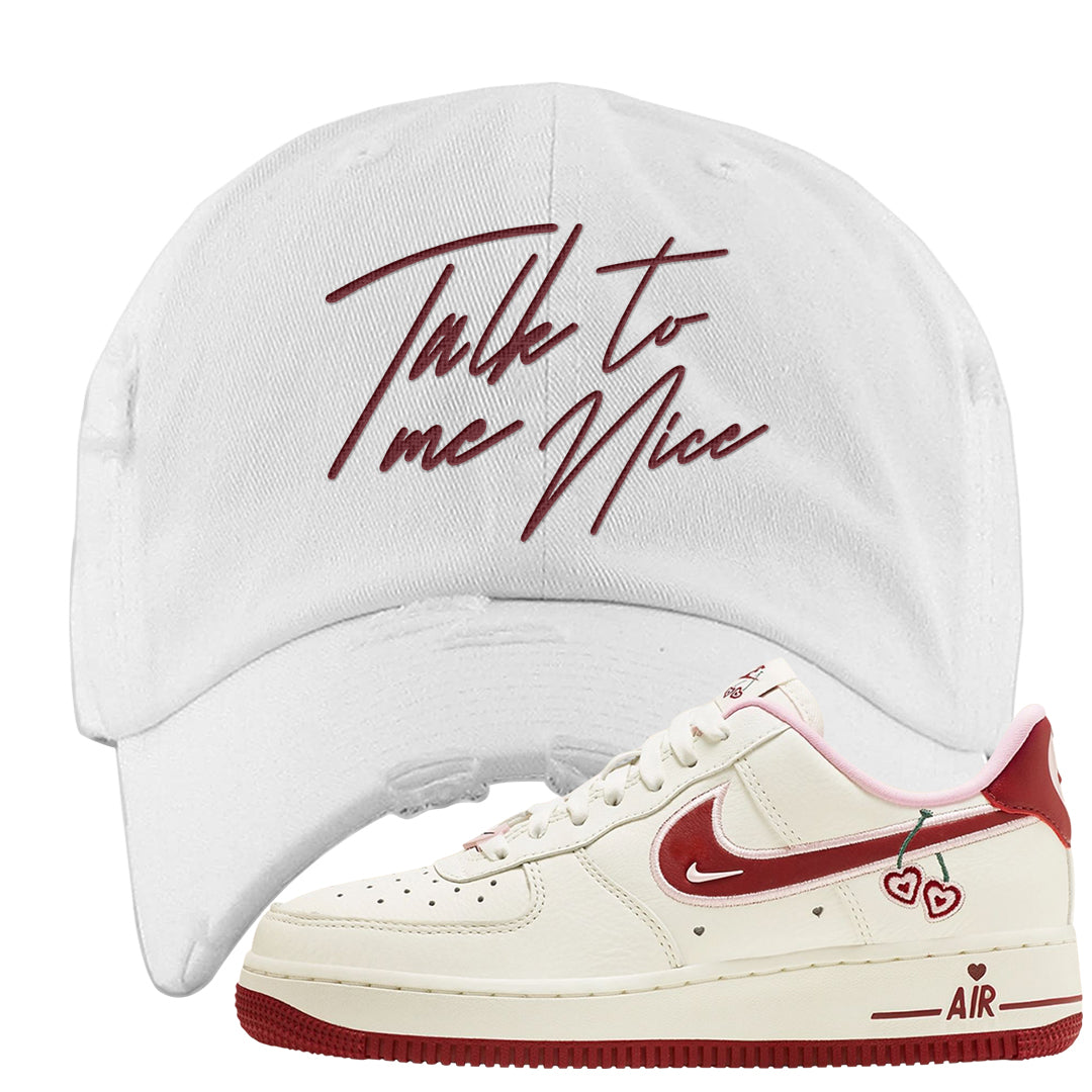 Valentine's Day 2023 Low AF 1s Distressed Dad Hat | Talk To Me Nice, White