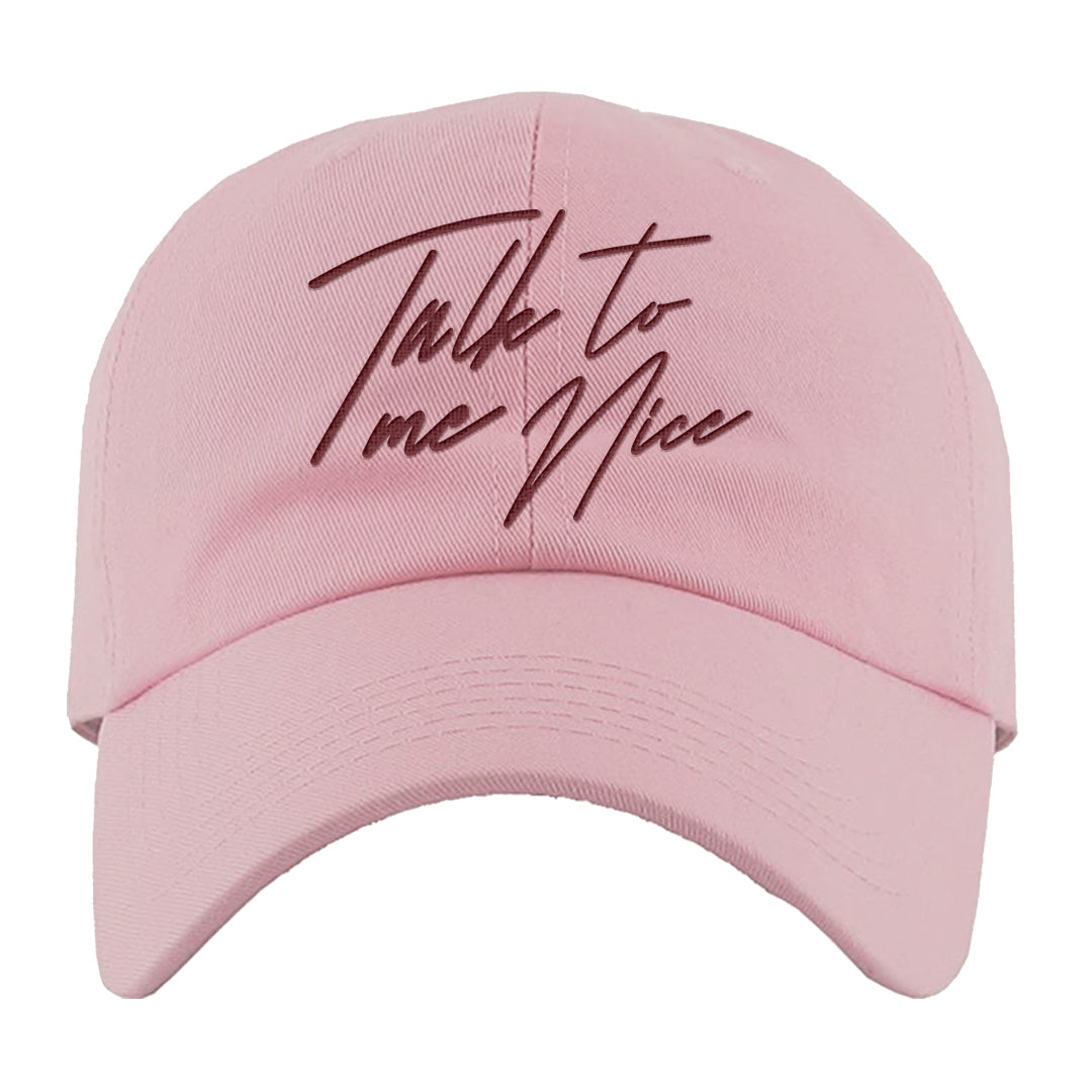 Valentine's Day 2023 Low AF 1s Dad Hat | Talk To Me Nice, Light Pink