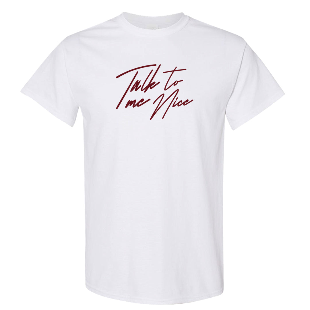 Valentine's Day 2023 Low AF 1s T Shirt | Talk To Me Nice, White