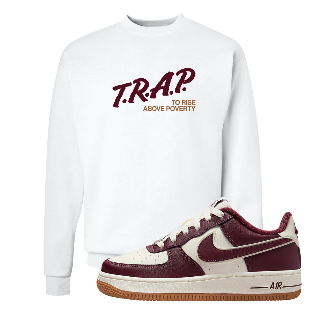 Team Red Gum AF 1s Crewneck Sweatshirt | Trap To Rise Above Poverty, White
