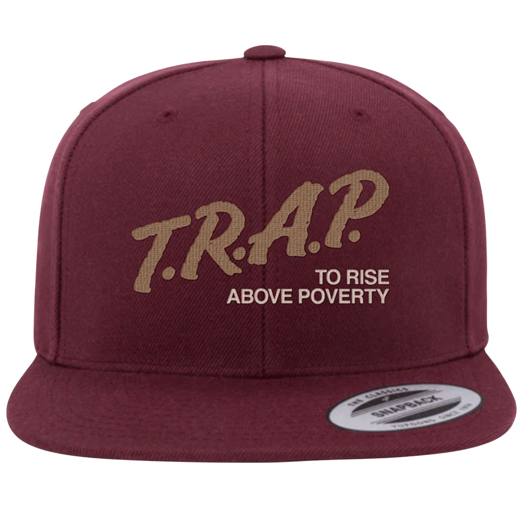 Team Red Gum AF 1s Snapback Hat | Trap To Rise Above Poverty, Maroon