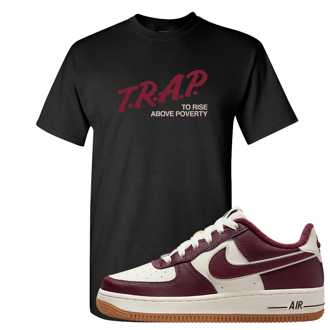 Team Red Gum AF 1s T Shirt | Trap To Rise Above Poverty, Black