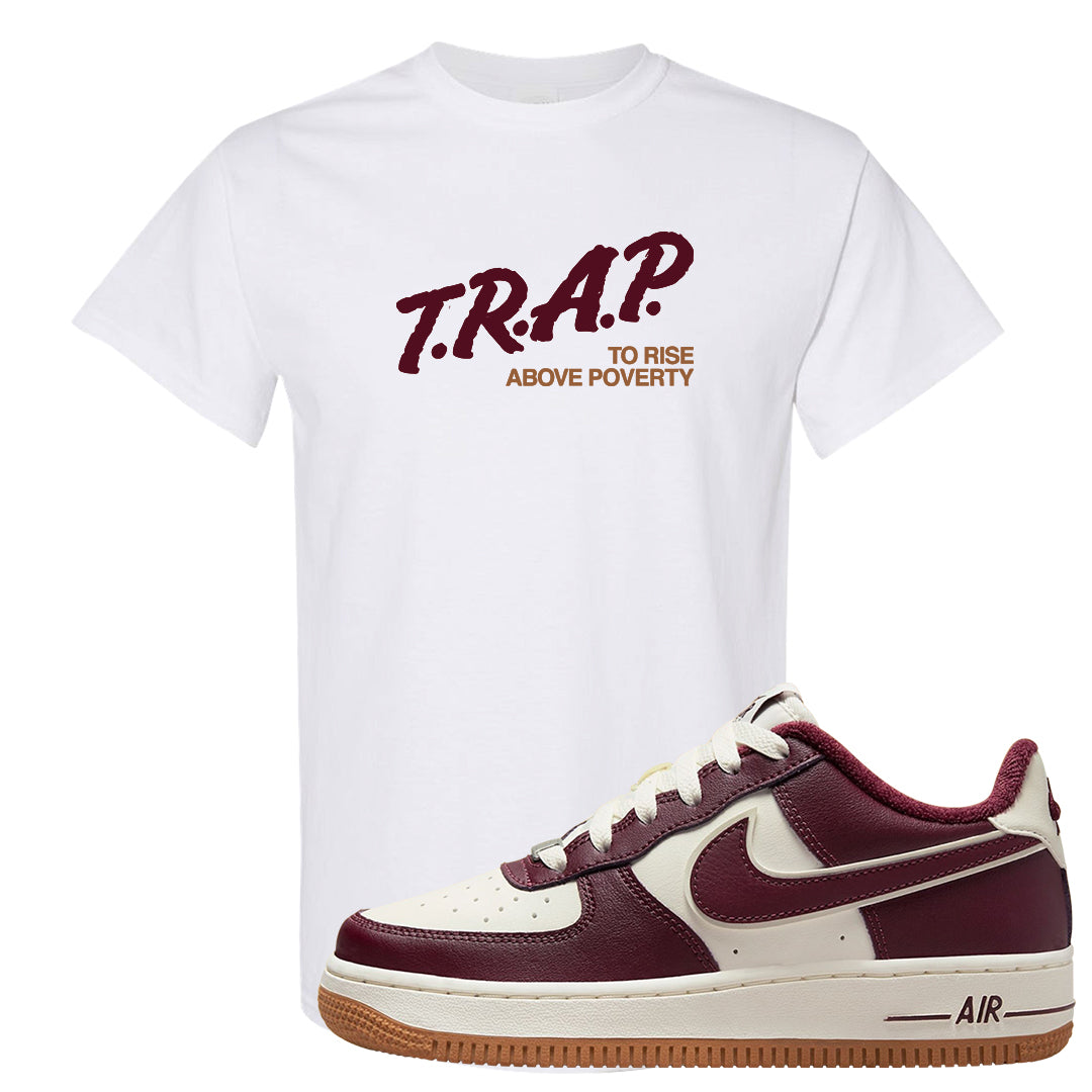 Team Red Gum AF 1s T Shirt | Trap To Rise Above Poverty, White