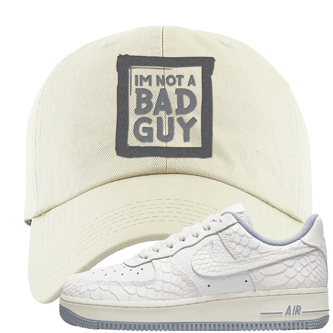 White Python AF 1s Dad Hat | I'm Not A Bad Guy, White