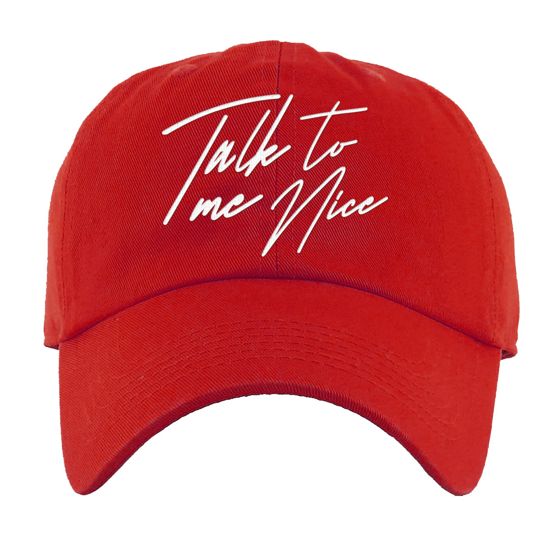 Cherry 11s Dad Hat | Talk To Me Nice, Red