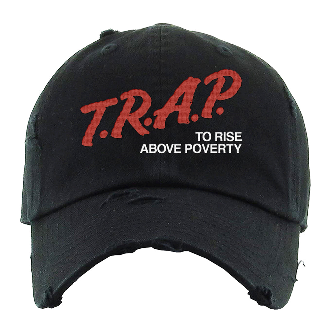 Cherry 11s Distressed Dad Hat | Trap To Rise Above Poverty, Black