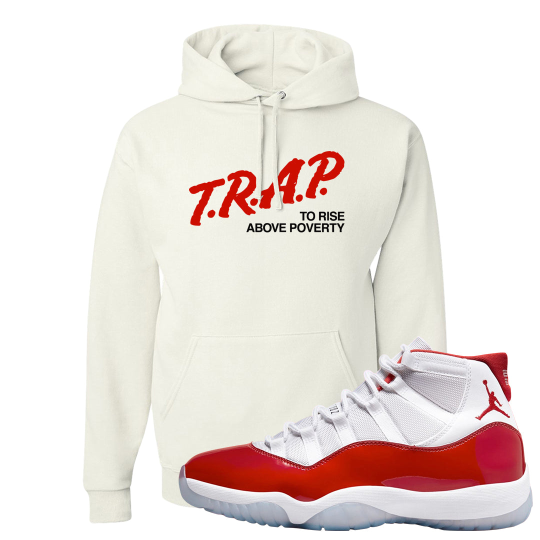 Cherry 11s Hoodie | Trap To Rise Above Poverty, White