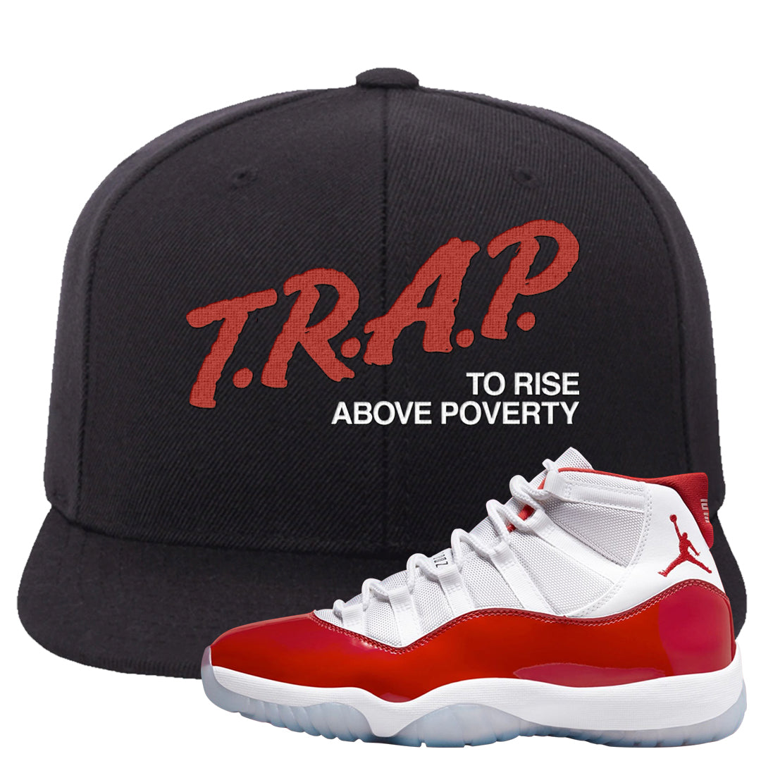 Cherry 11s Snapback Hat | Trap To Rise Above Poverty, Black