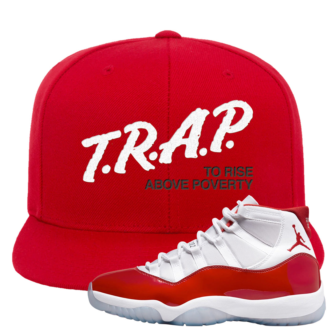 Cherry 11s Snapback Hat | Trap To Rise Above Poverty, Red