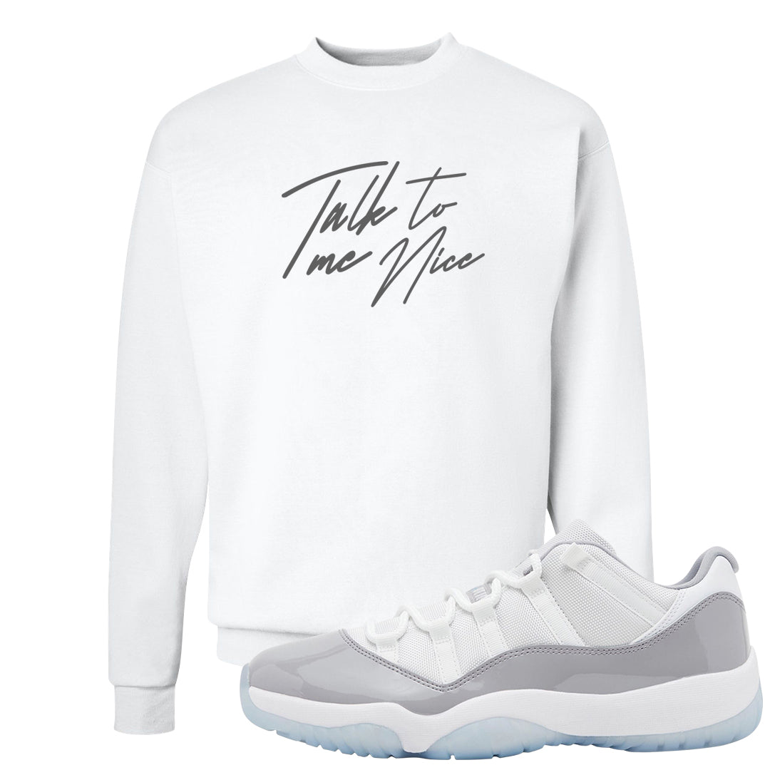 Cement Grey Low 11s Crewneck Sweatshirt | Talk To Me Nice, White