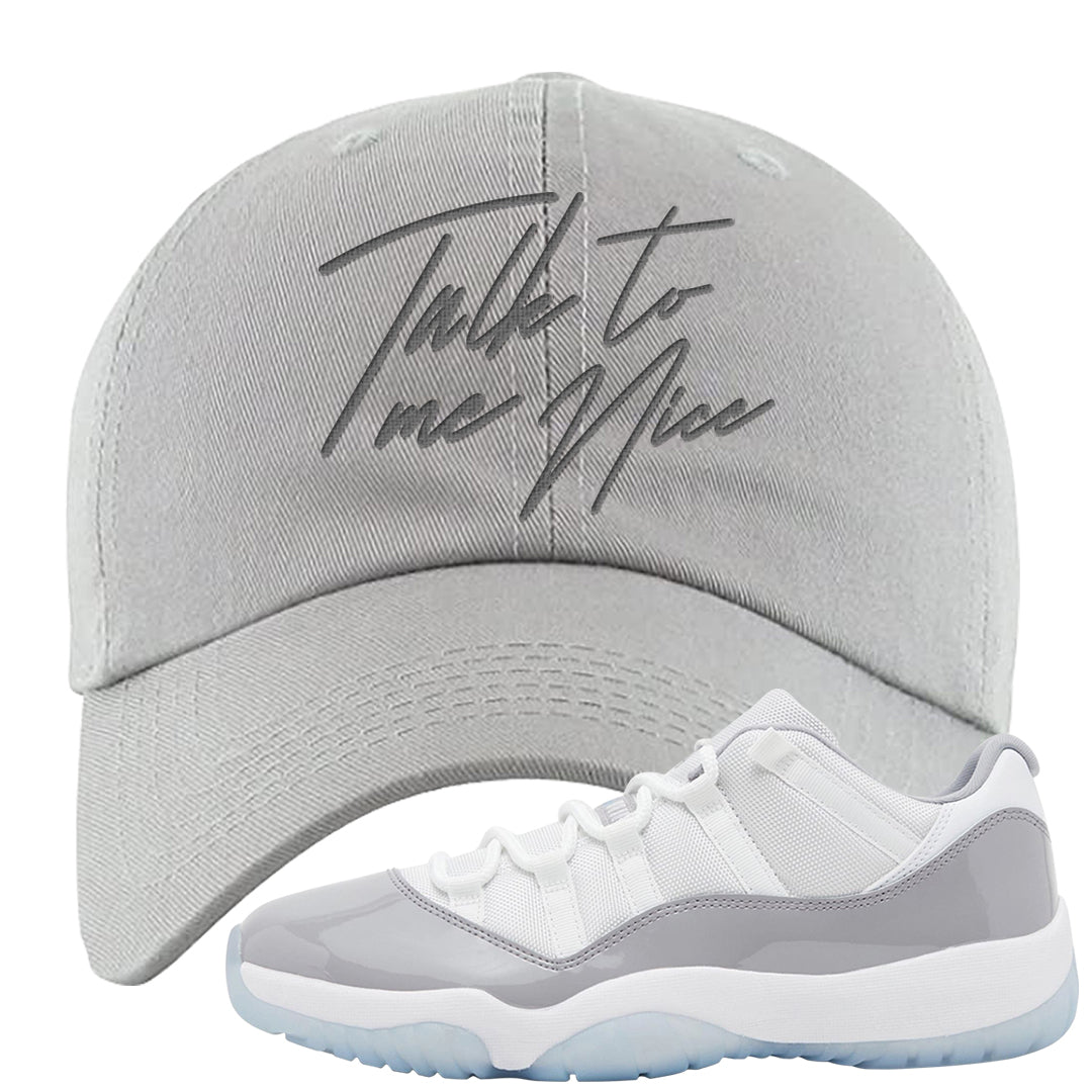 Cement Grey Low 11s Dad Hat | Talk To Me Nice, Light Gray