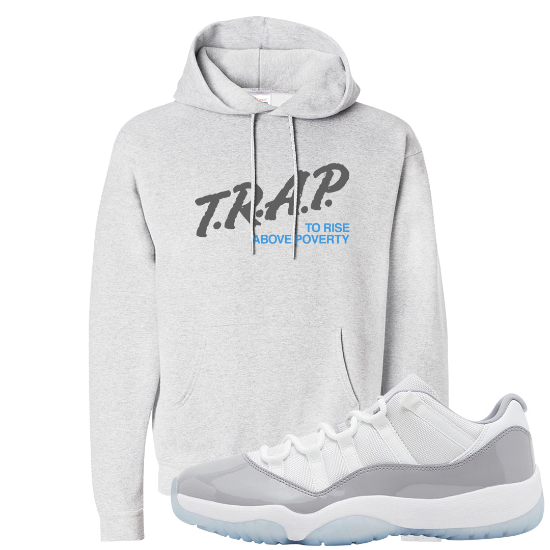 Cement Grey Low 11s Hoodie | Trap To Rise Above Poverty, Ash