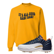 Midnight Navy Golf 12s Crewneck Sweatshirt | All Good Baby, Gold