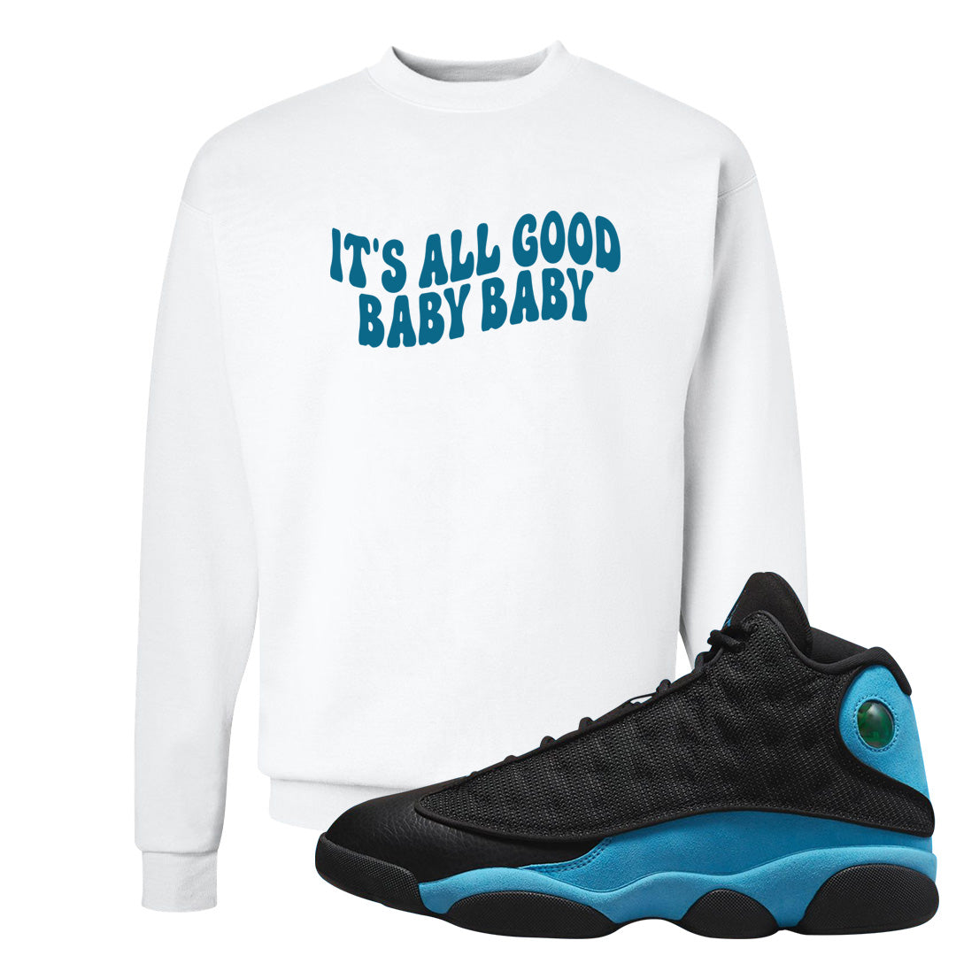 Black University Blue 13s Crewneck Sweatshirt | All Good Baby, White