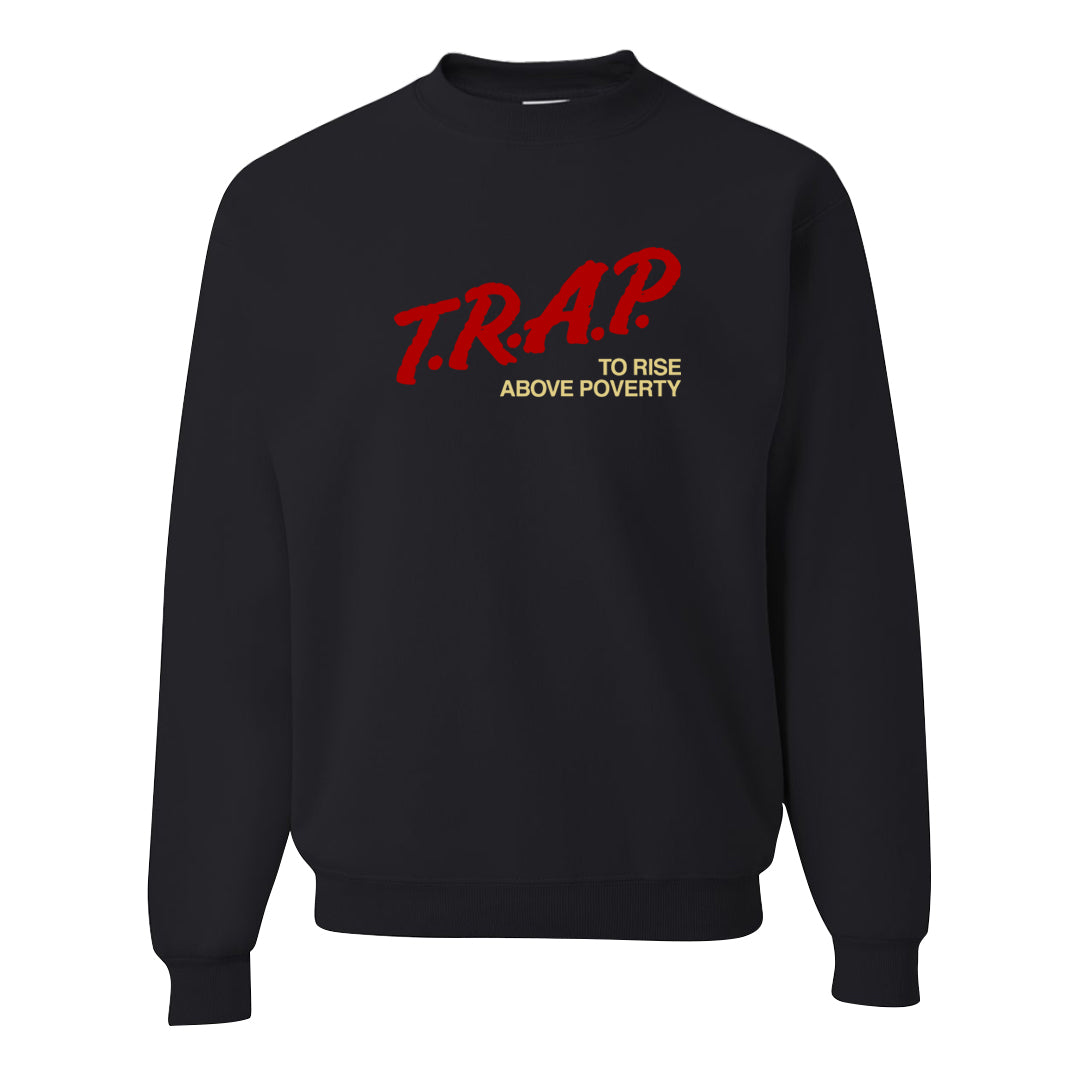 2023 Playoff 13s Crewneck Sweatshirt | Trap To Rise Above Poverty, Black