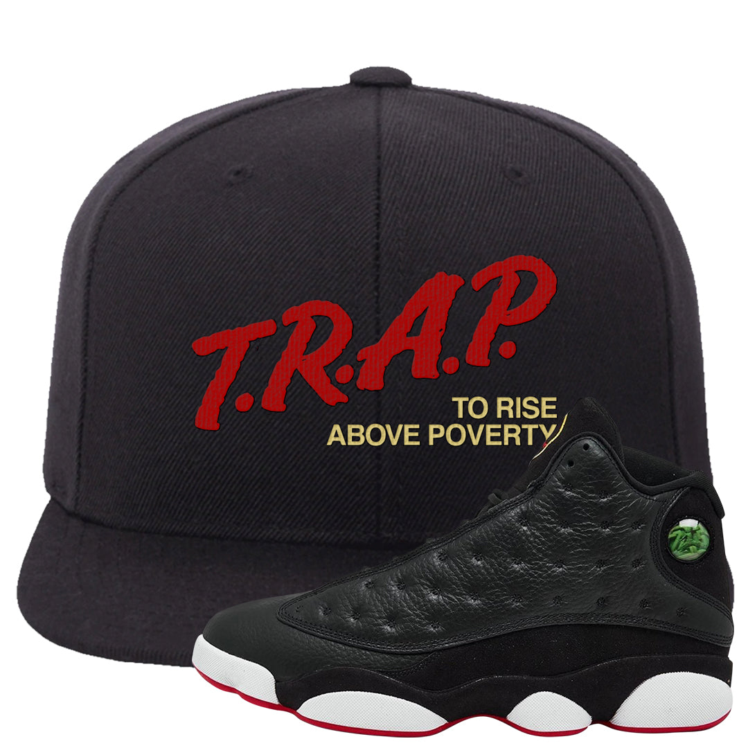 2023 Playoff 13s Snapback Hat | Trap To Rise Above Poverty, Black