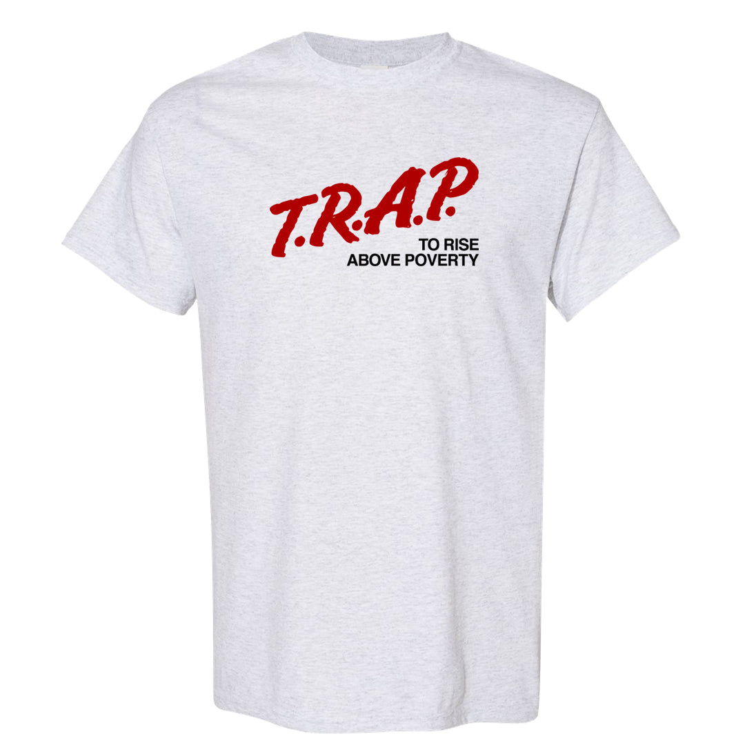 2023 Playoff 13s T Shirt | Trap To Rise Above Poverty, Ash