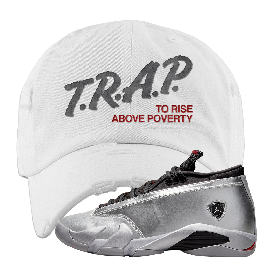 Metallic Silver Low 14s Distressed Dad Hat | Trap To Rise Above Poverty, White