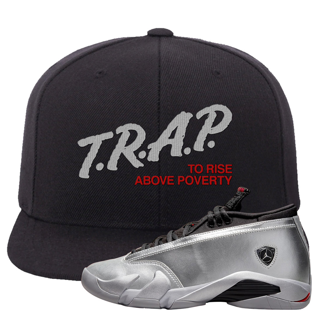 Metallic Silver Low 14s Snapback Hat | Trap To Rise Above Poverty, Black
