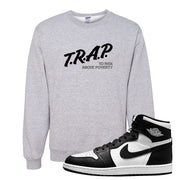 Black White Hi 85 1s Crewneck Sweatshirt | Trap To Rise Above Poverty, Ash