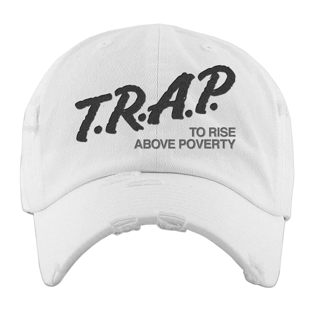 Black White Hi 85 1s Distressed Dad Hat | Trap To Rise Above Poverty, White