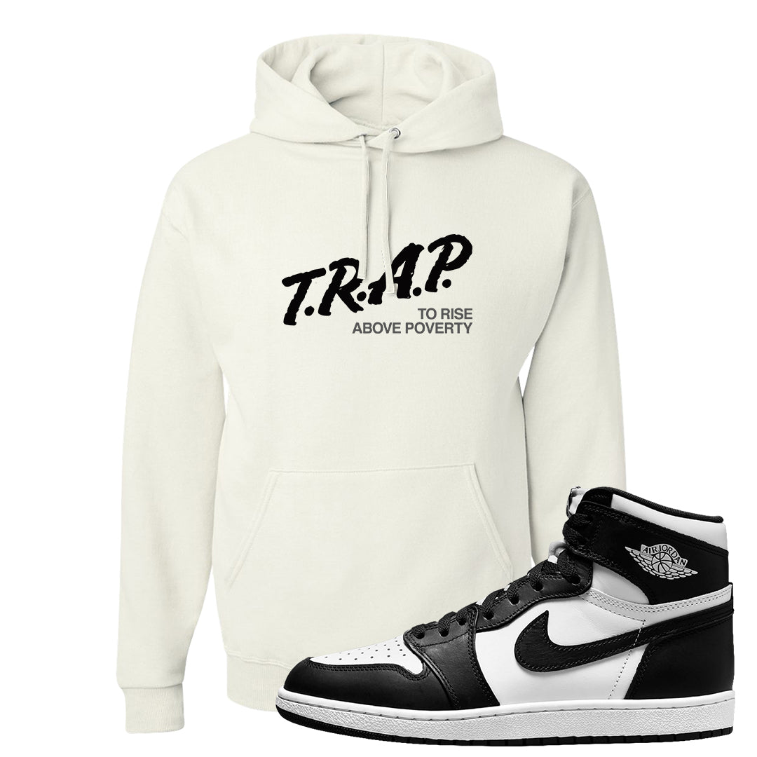 Black White Hi 85 1s Hoodie | Trap To Rise Above Poverty, White