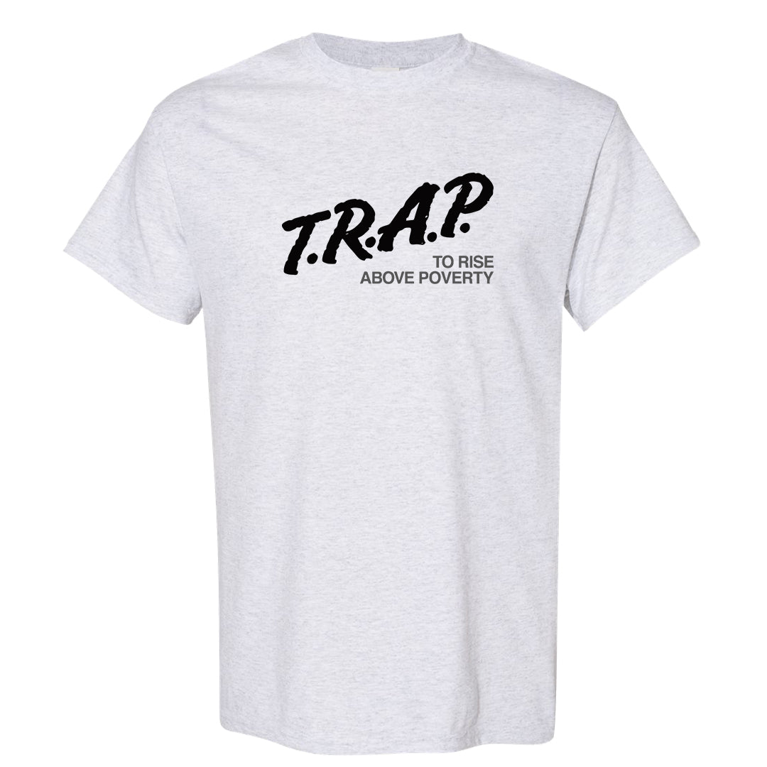 Black White Hi 85 1s T Shirt | Trap To Rise Above Poverty, Ash