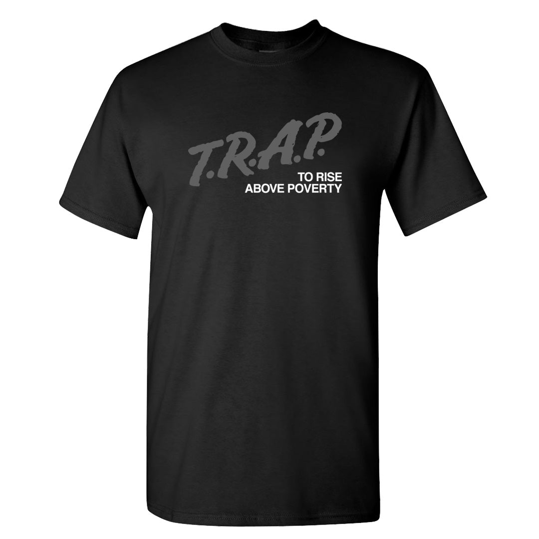 Black Phantom Low 1s T Shirt | Trap To Rise Above Poverty, Black