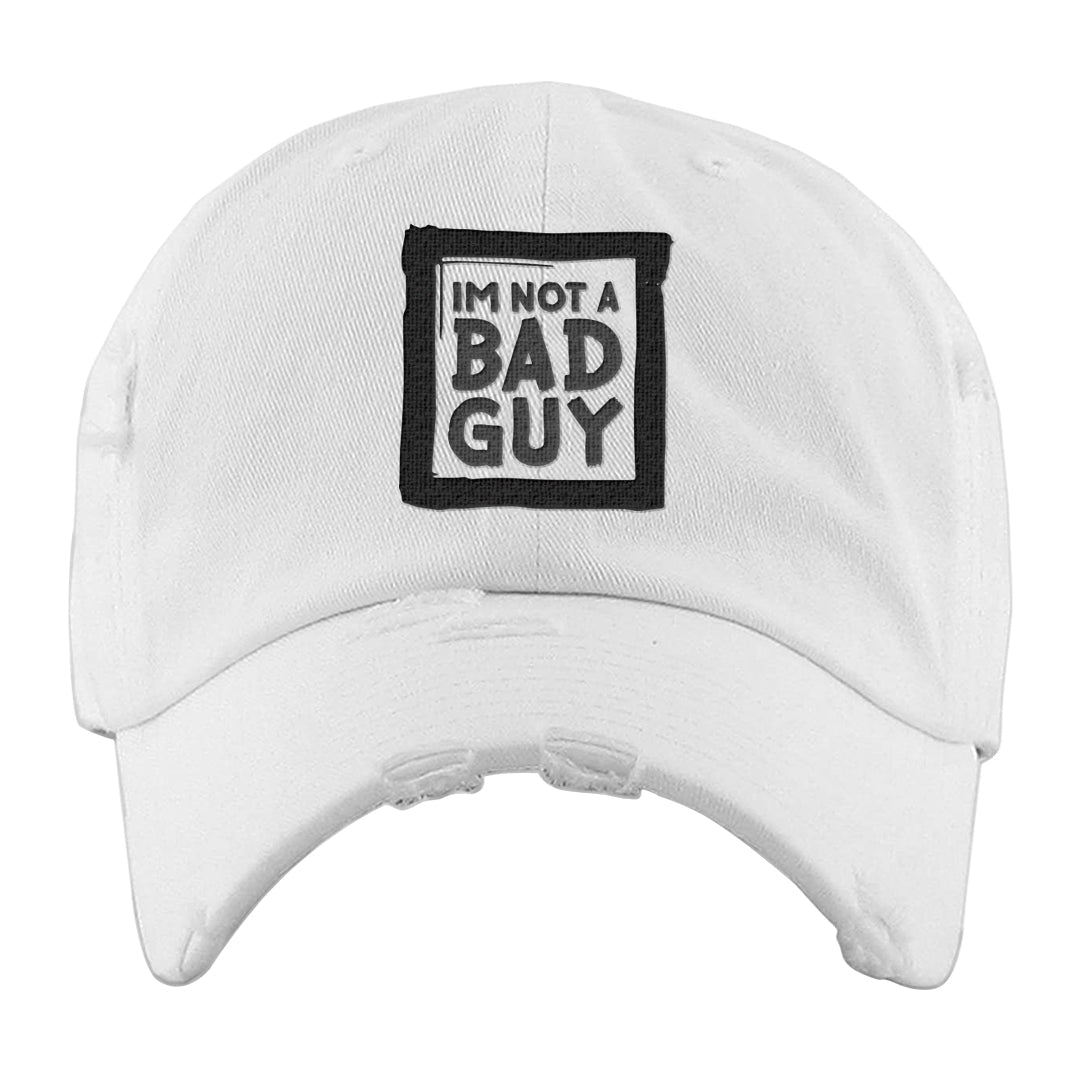 Black Cement Low 1s Distressed Dad Hat | I'm Not A Bad Guy, White