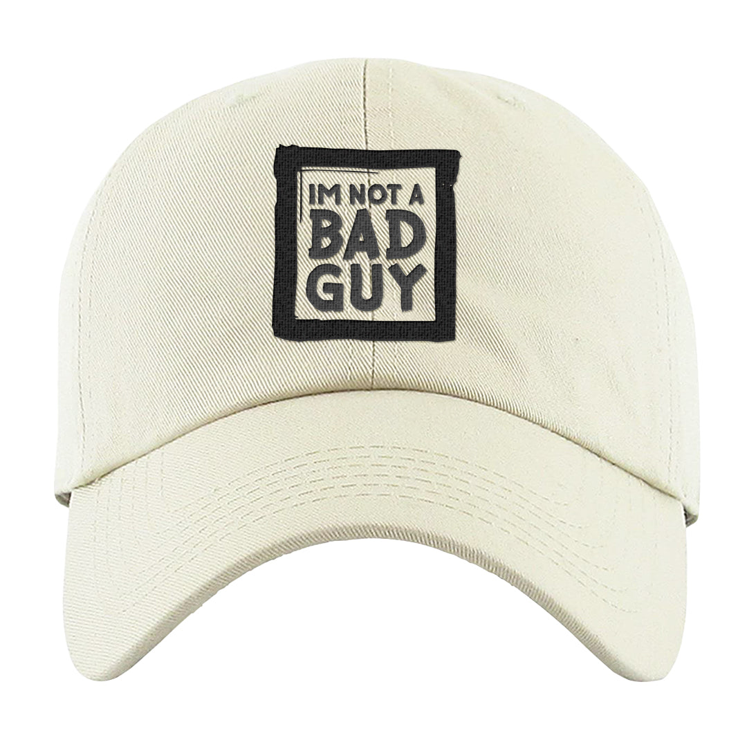 Black Cement Low 1s Dad Hat | I'm Not A Bad Guy, White