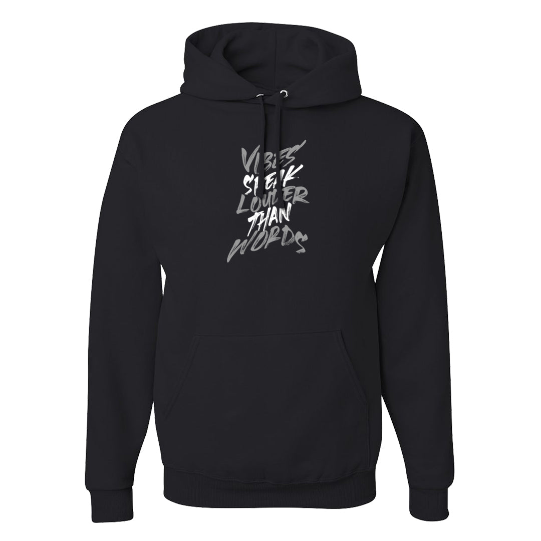 Black Cement Low 1s Hoodie | Vibes Speak Louder Than Words, Black