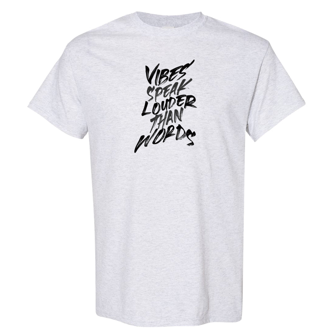 Black Cement Low 1s T Shirt | Vibes Speak Louder Than Words, Ash