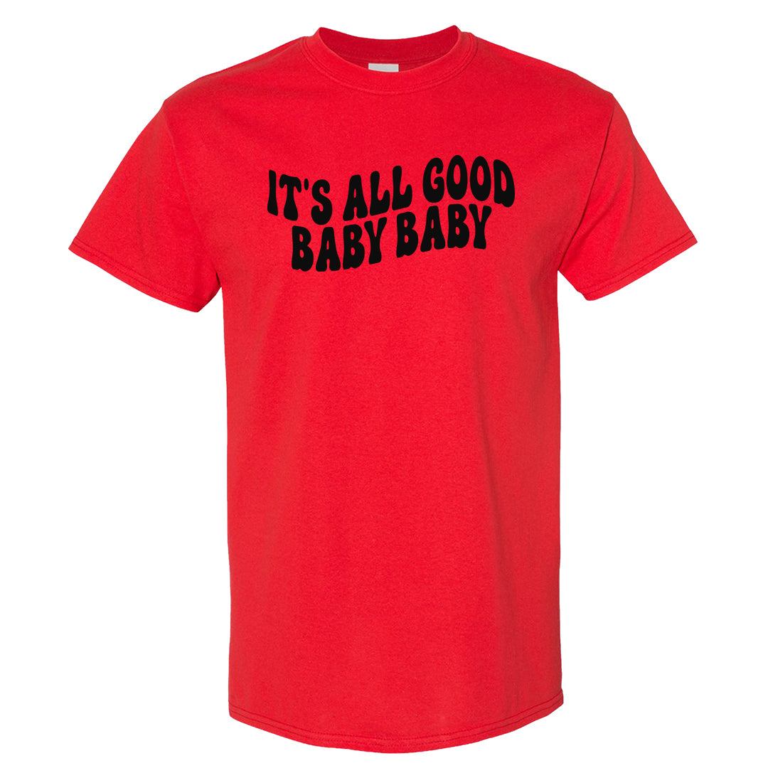 Black White Fire Red Low 1s T Shirt | All Good Baby, Red