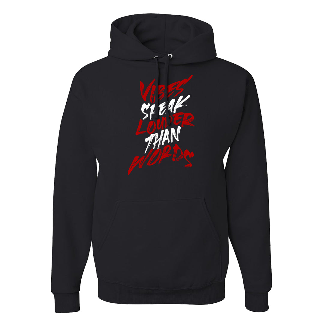 Black White Fire Red Low 1s Hoodie | Vibes Speak Louder Than Words, Black