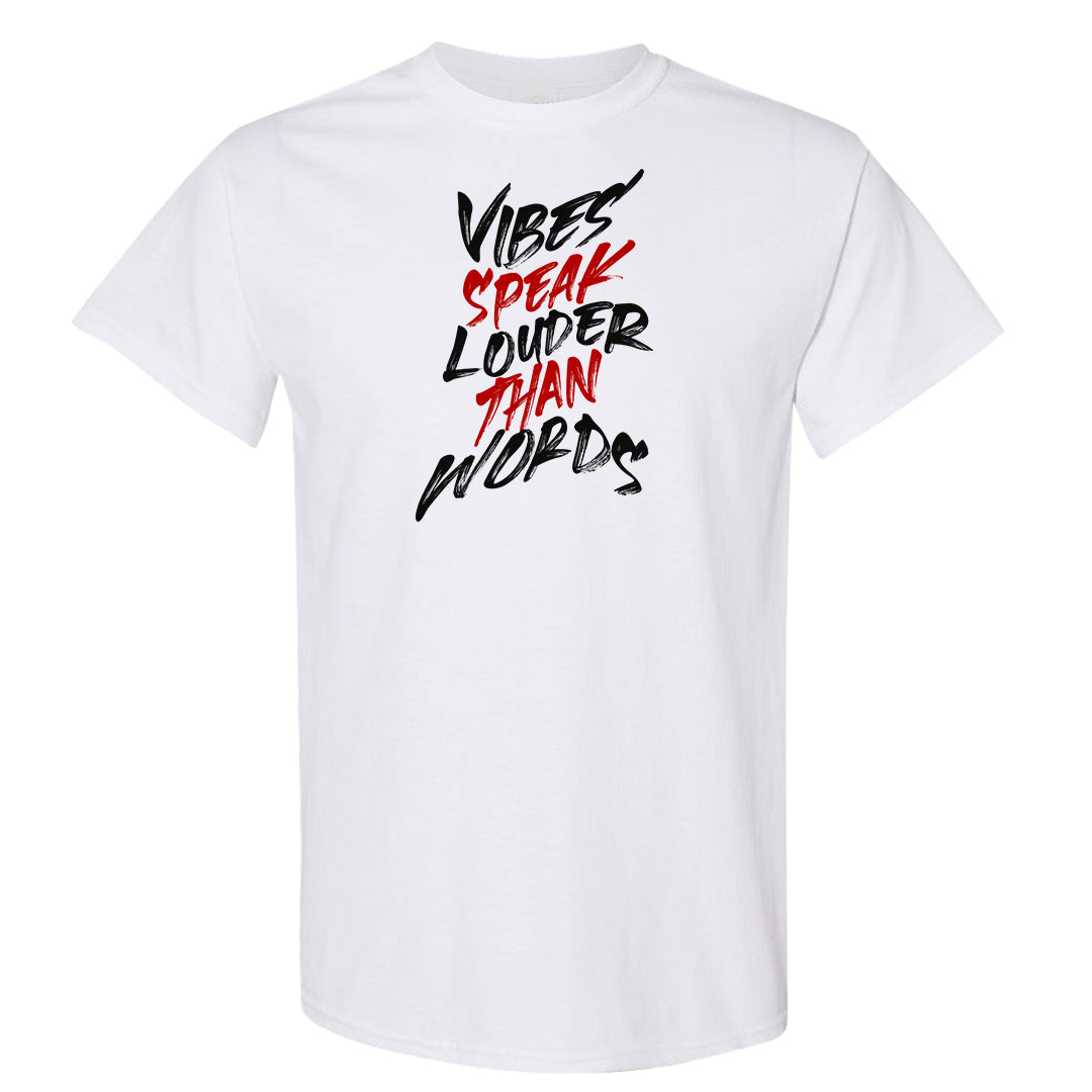 Black White Fire Red Low 1s T Shirt | Vibes Speak Louder Than Words, White