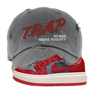 Dark Grey Varsity Red Low 1s Distressed Dad Hat | Trap To Rise Above Poverty, Dark Grey