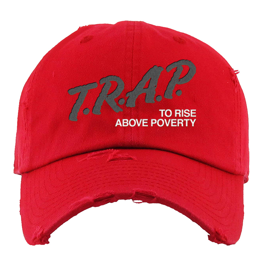 Dark Grey Varsity Red Low 1s Distressed Dad Hat | Trap To Rise Above Poverty, Red