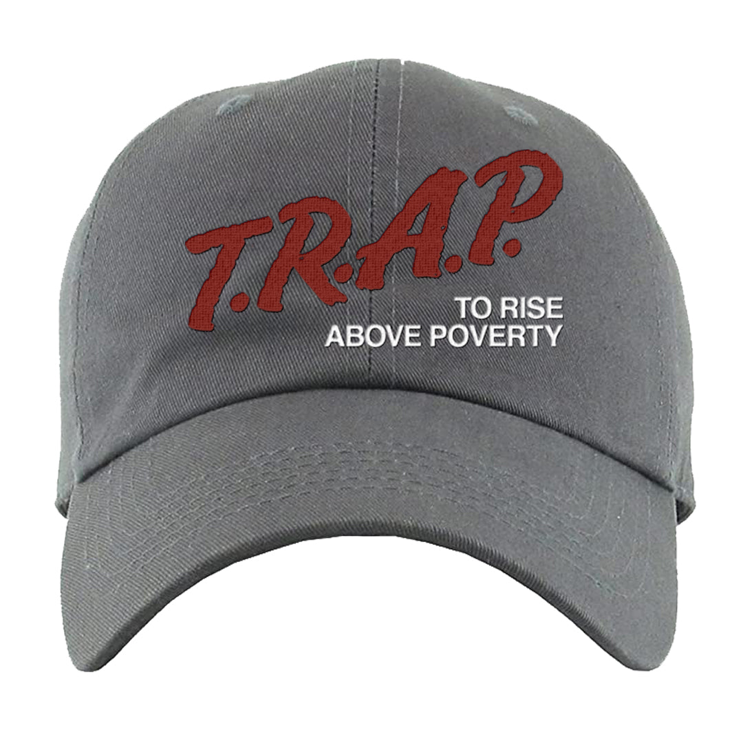 Dark Grey Varsity Red Low 1s Dad Hat | Trap To Rise Above Poverty, Dark Grey