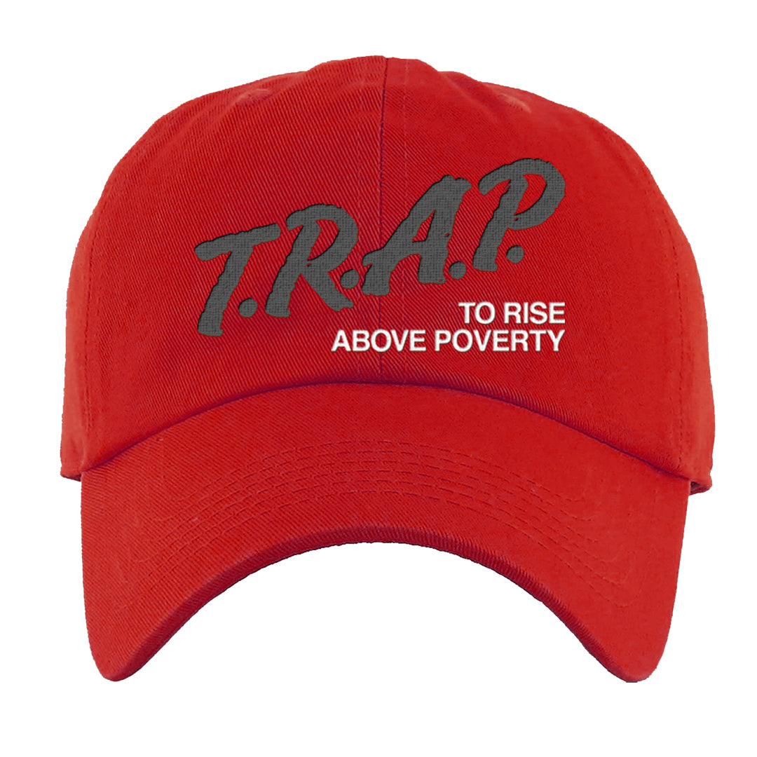 Dark Grey Varsity Red Low 1s Dad Hat | Trap To Rise Above Poverty, Red