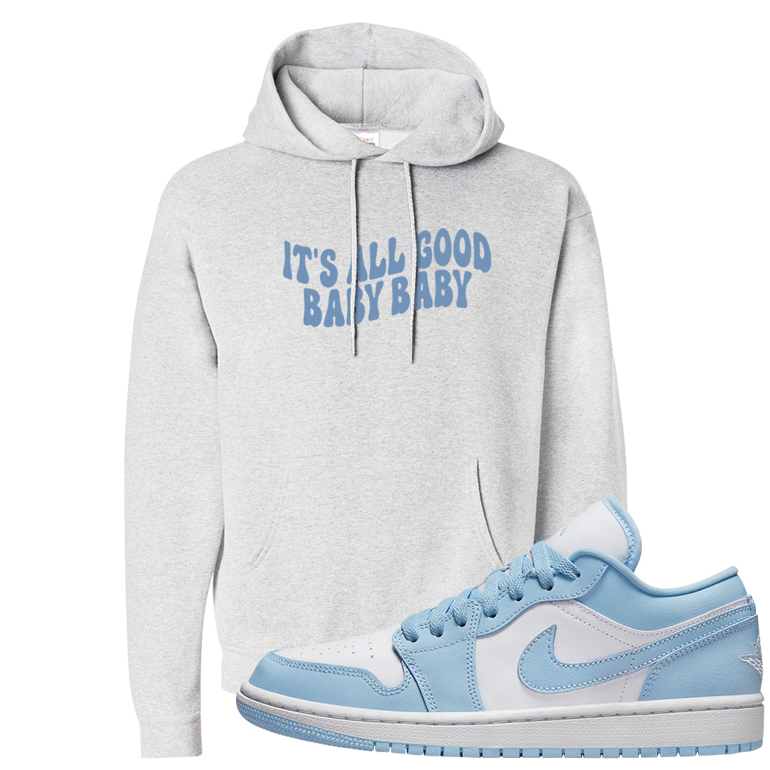 Ice Blue Low 1s Hoodie | All Good Baby, Ash