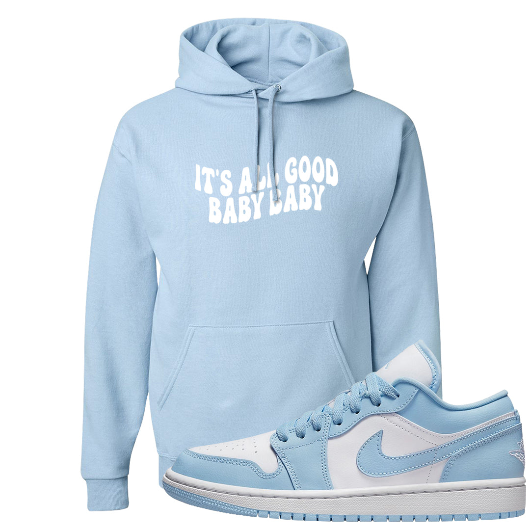 Ice Blue Low 1s Hoodie | All Good Baby, Light Blue