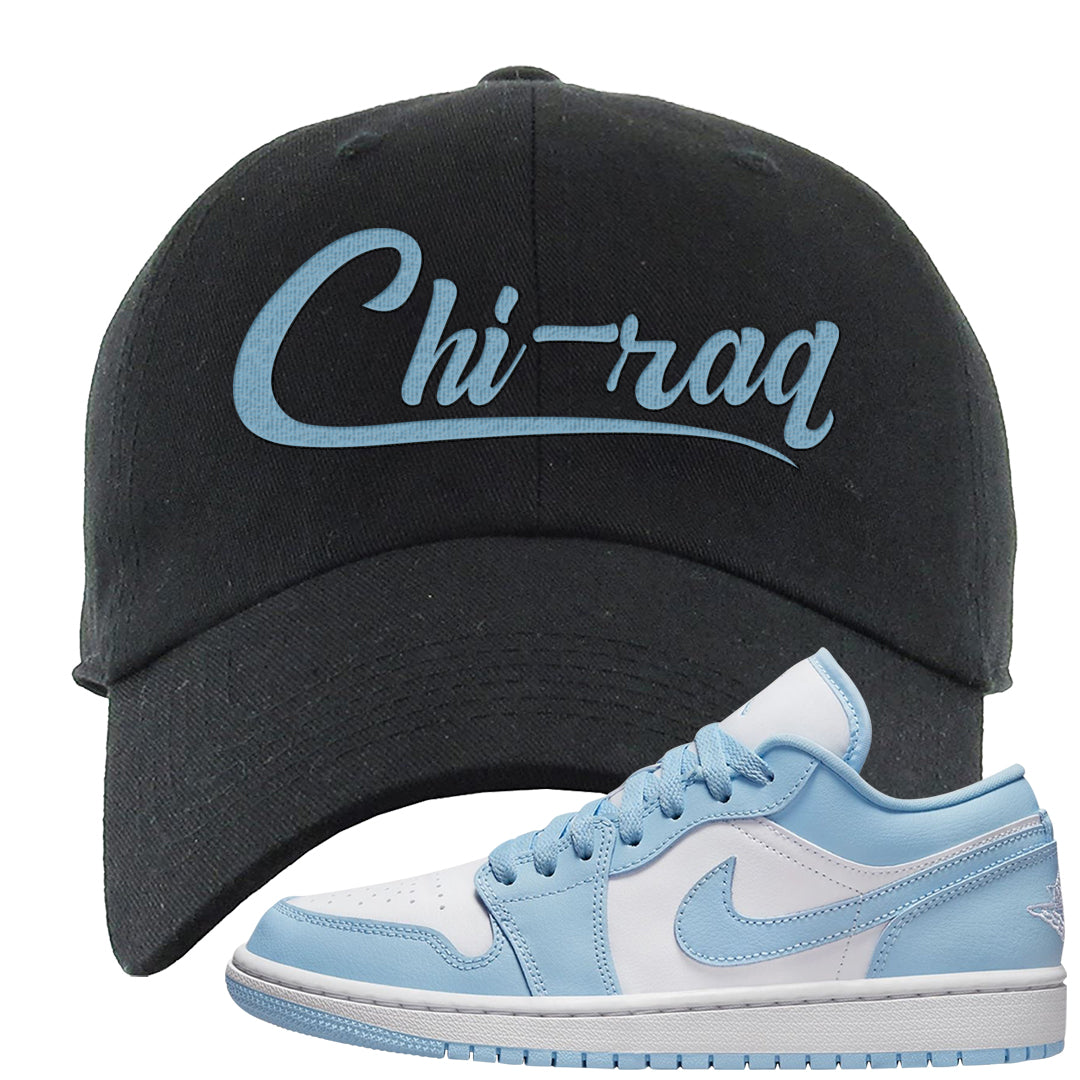 Ice Blue Low 1s Dad Hat | Chiraq, Black