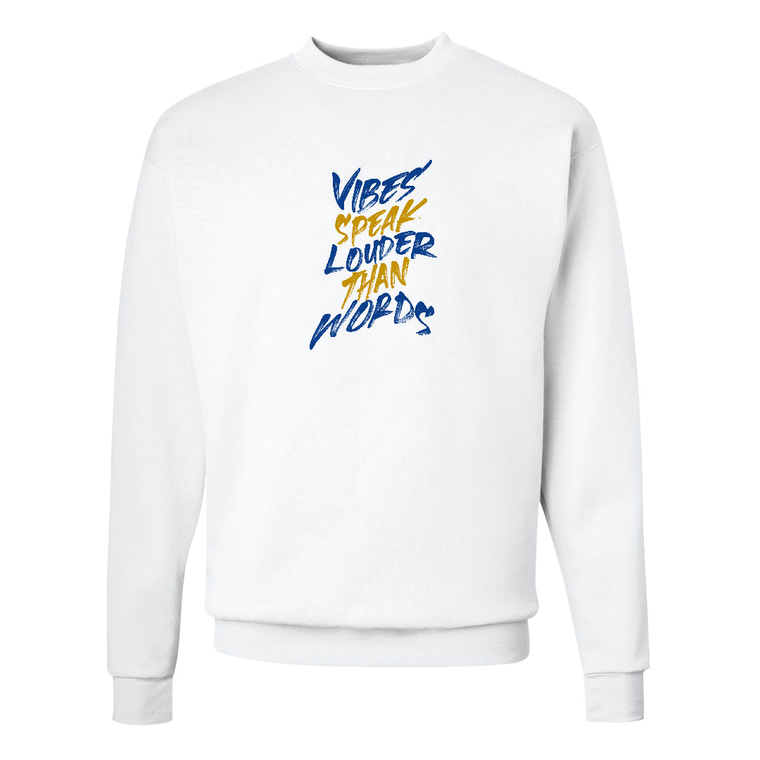 Laney 1s Crewneck Sweatshirt | Vibes Speak Louder Than Words, White
